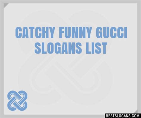 Gucci slogans list